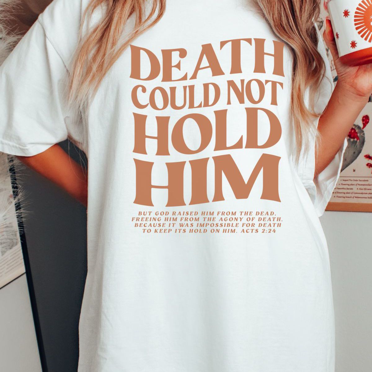 Death Could Not Hold Him Womens T-Shirt Easter