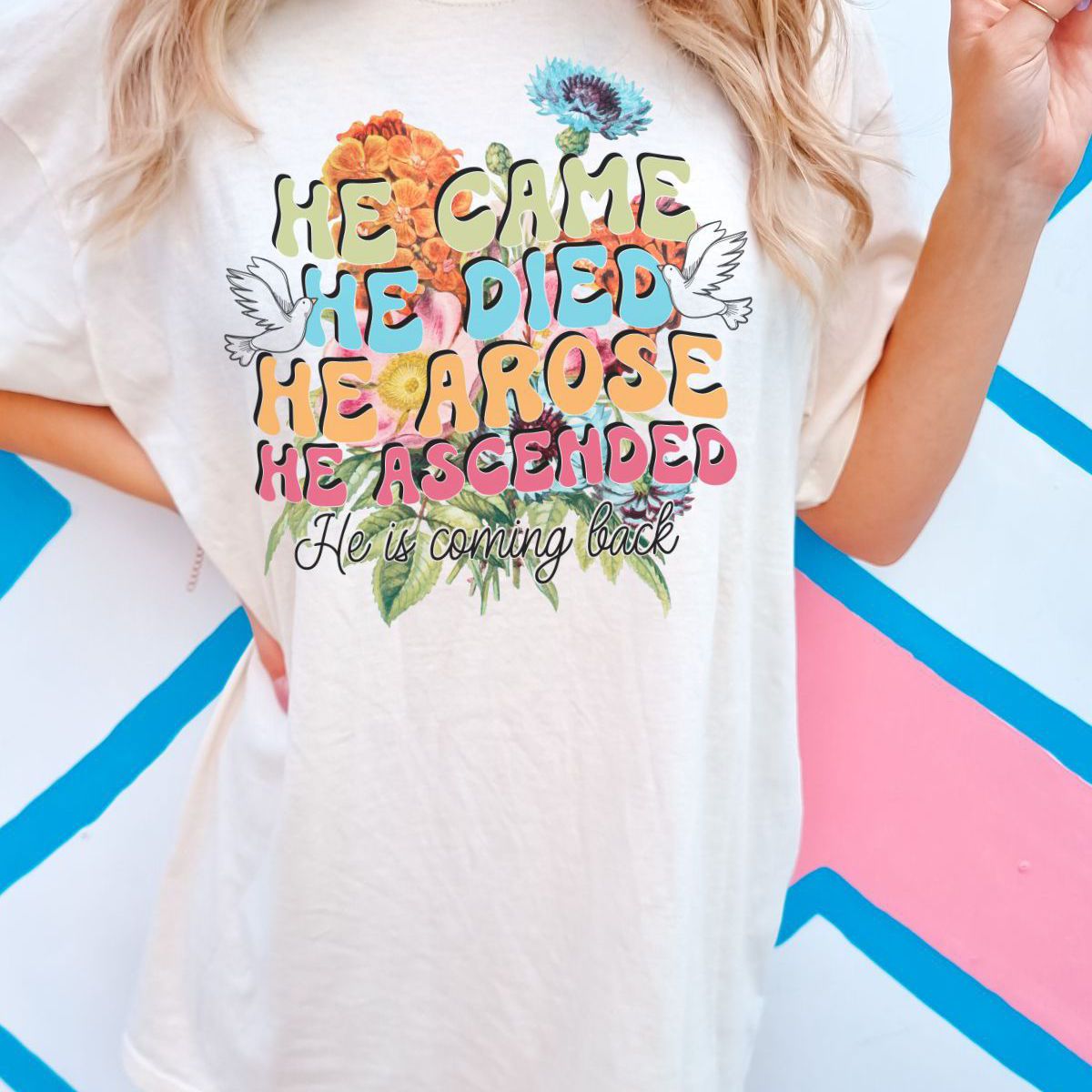 He Came He Died He Arose Women's T-Shirt Easter