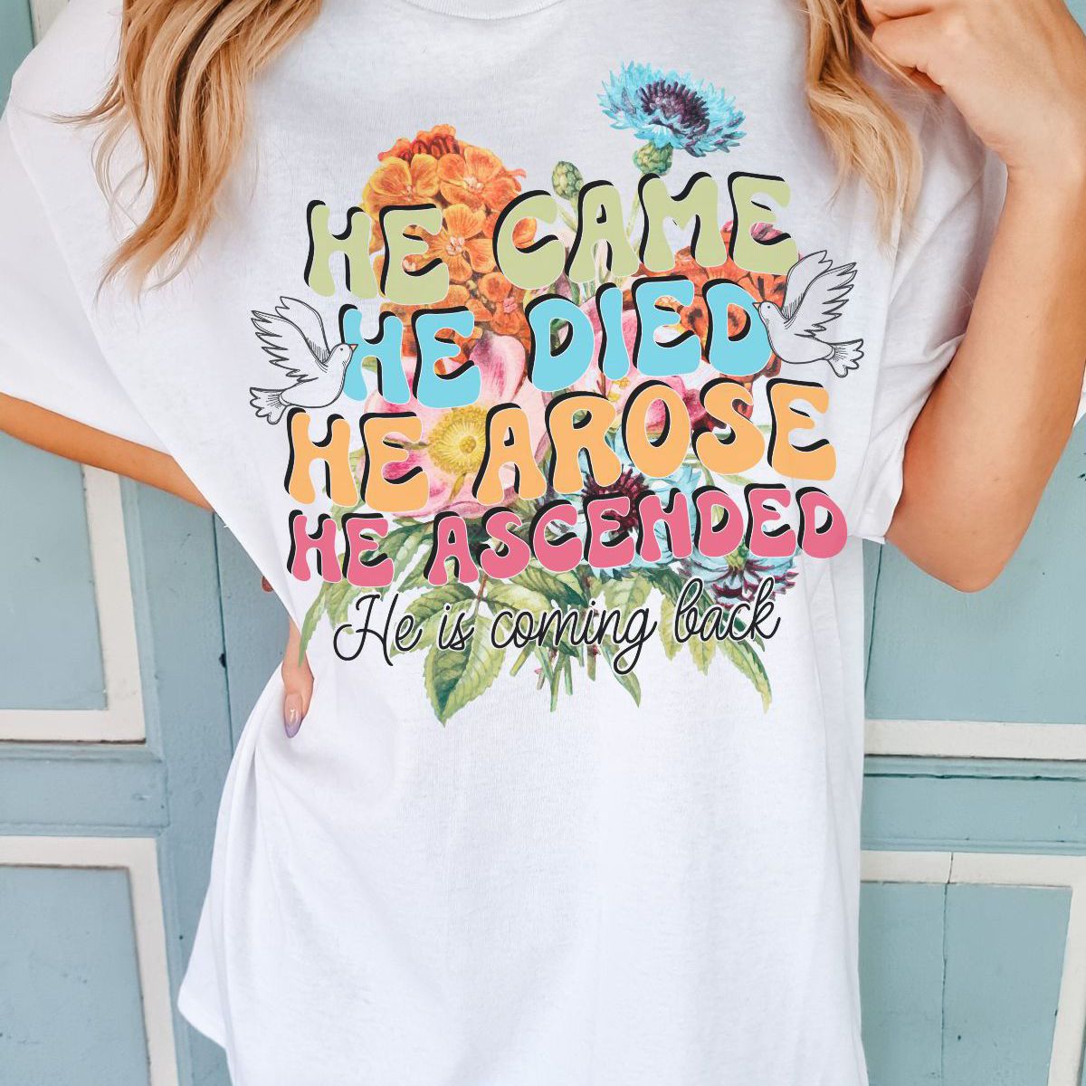 He Came He Died He Arose Women's T-Shirt Easter