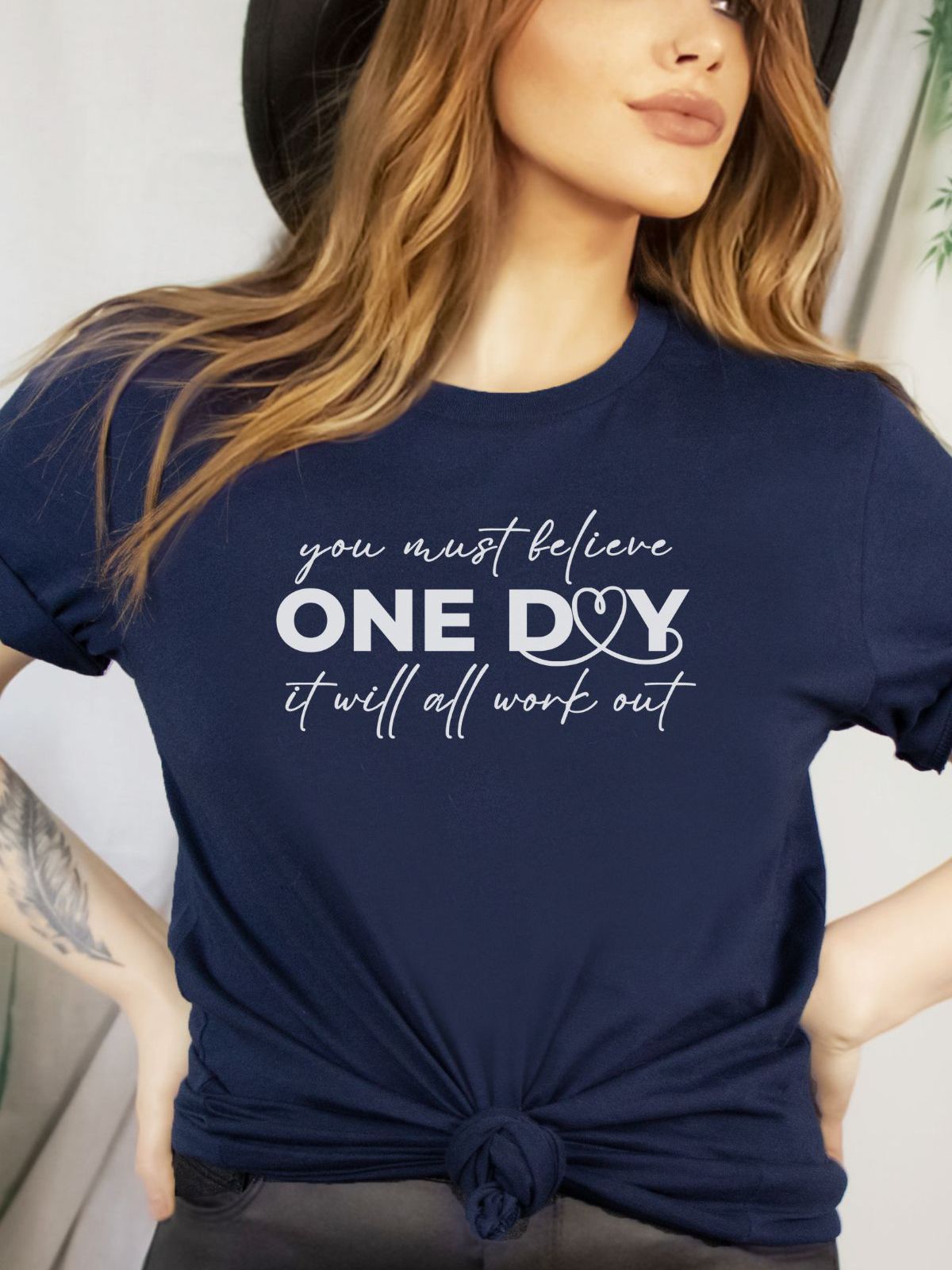 Believe One Day motivational women's t-shirt