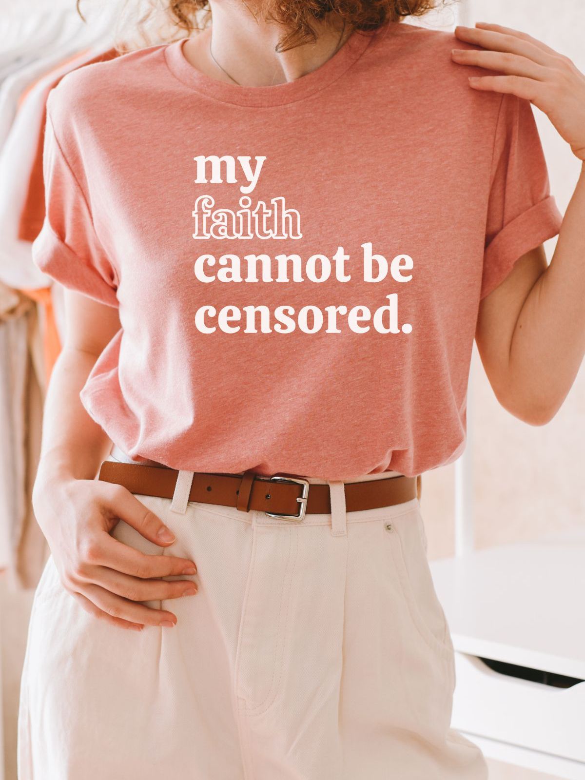 woman wearing my faith cannot be censored t-shirt