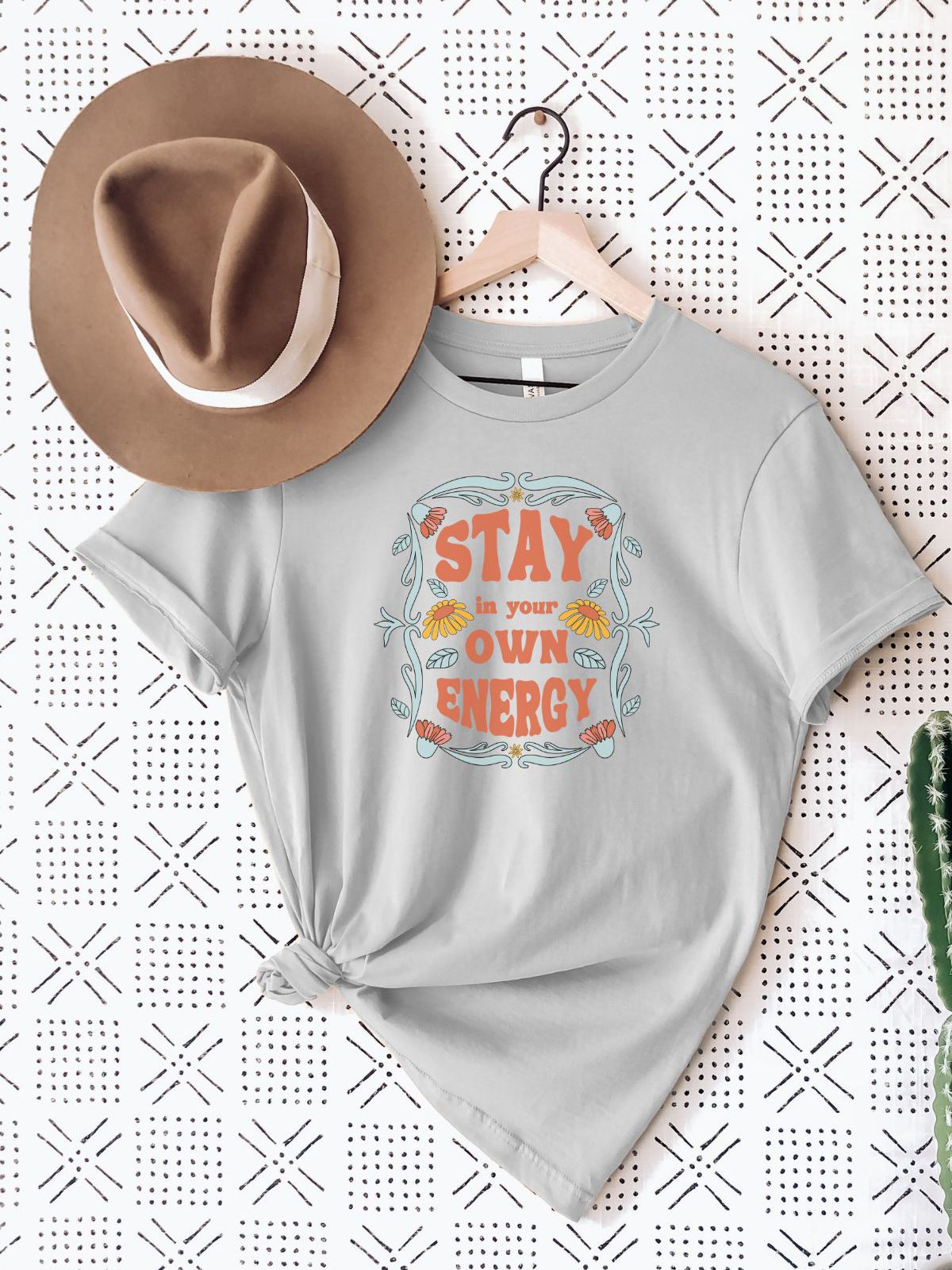 Stay In Your Own Energy t-shirt with floral design