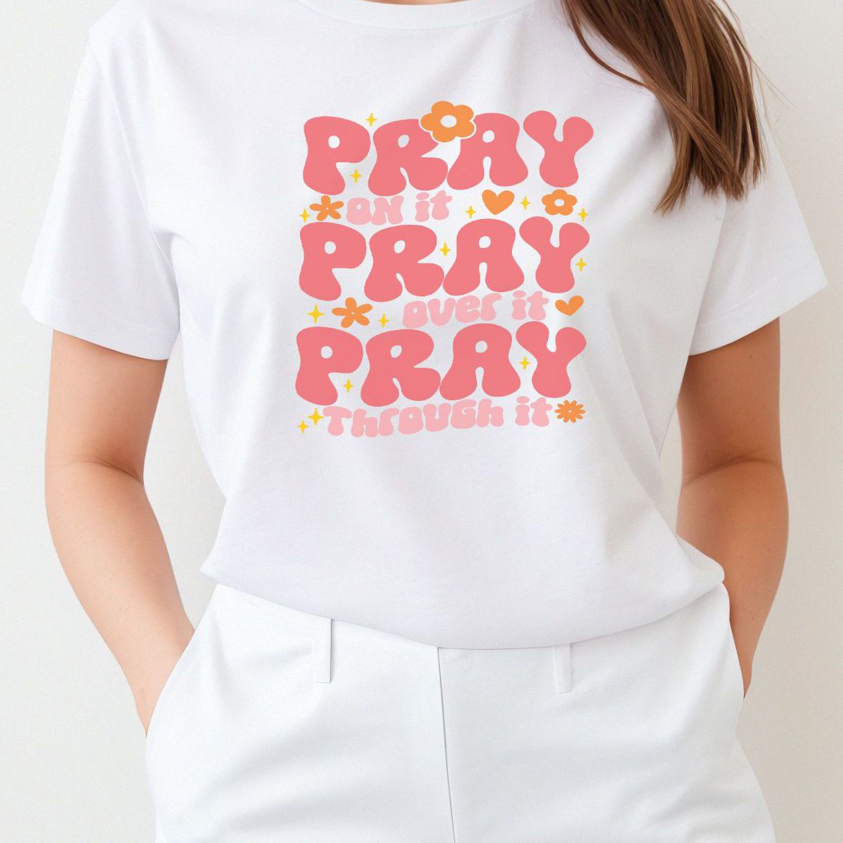 Pray Women T-Shirt Everyday Wear