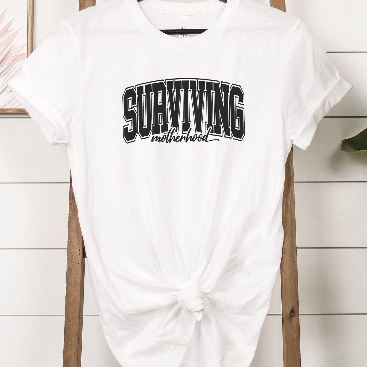Surviving Motherhood Women's T-Shirt Casual