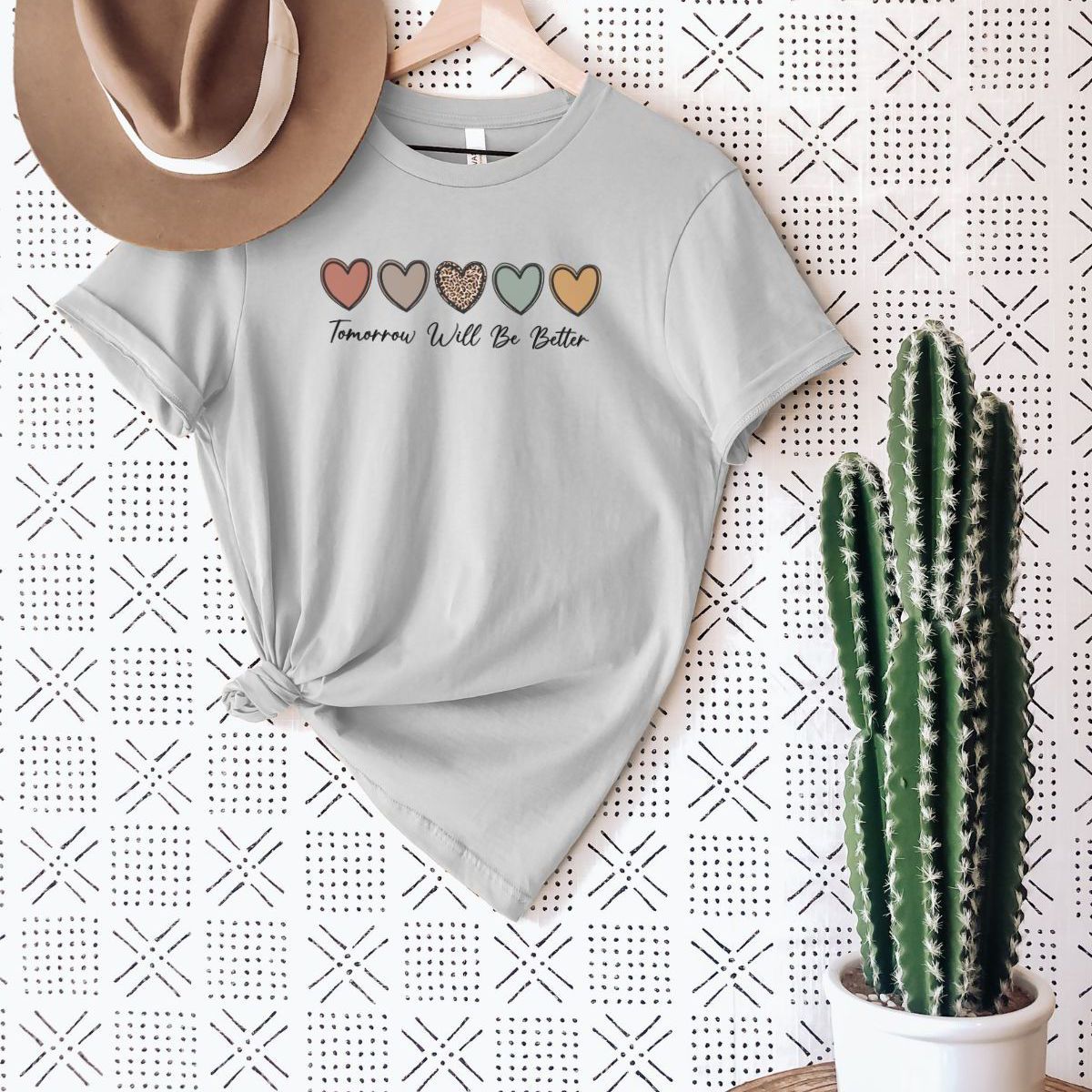 Tomorrow Will Be Better Graphic Tee