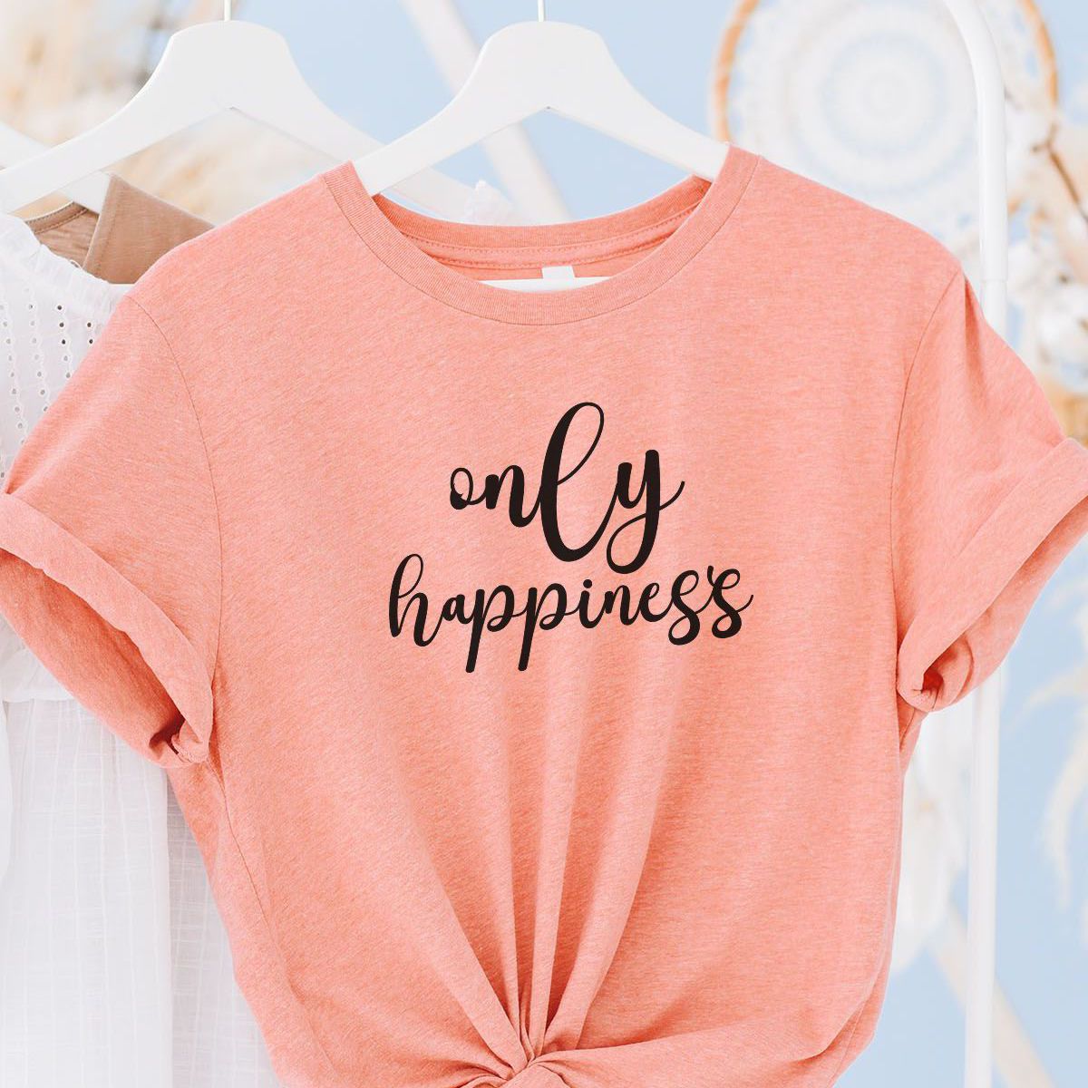 Only Happiness Womens T-Shirt