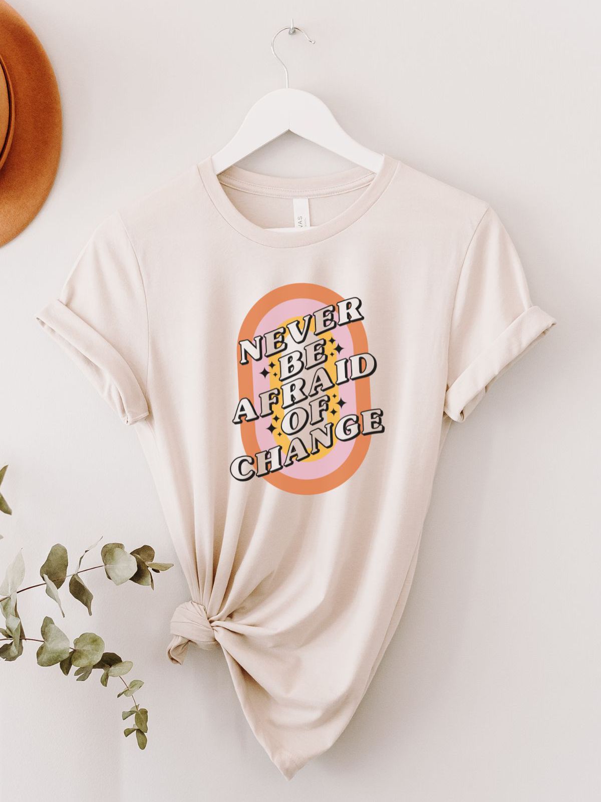 Never Be Afraid Womens T-Shirt