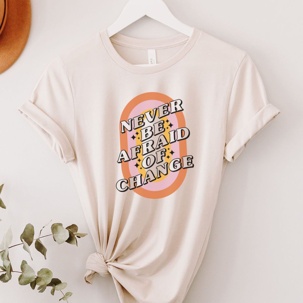 Never Be Afraid Womens T-Shirt