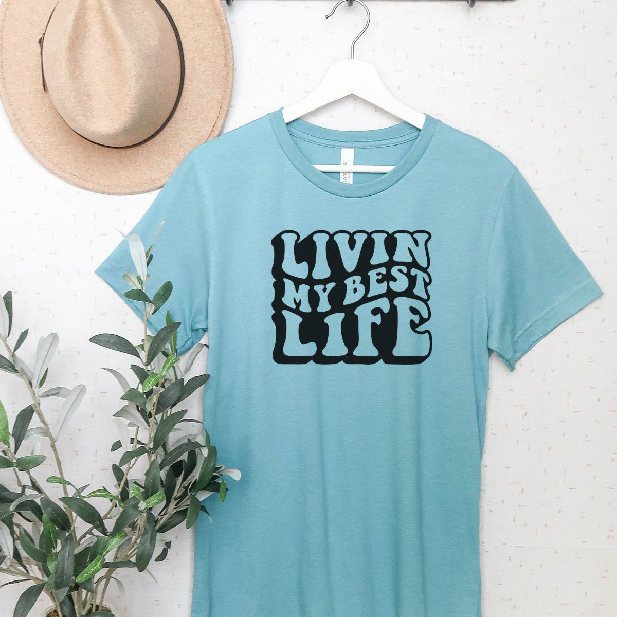 Livin My Best Life Women's T-Shirt Summer