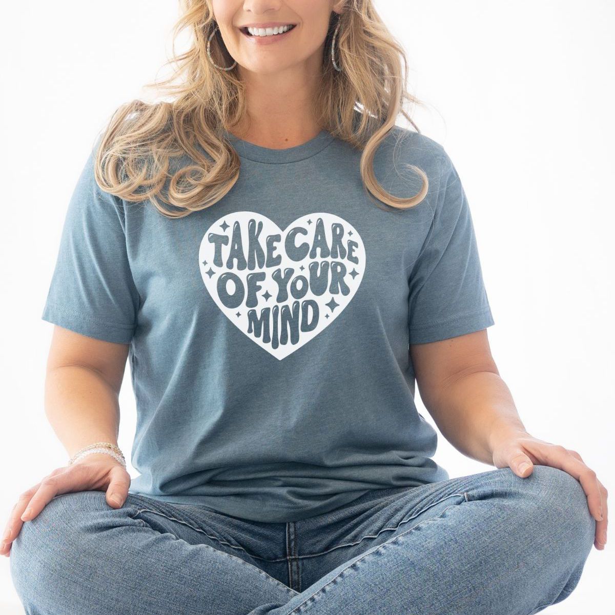 Take Care Of Your Mind Women's T-Shirt Mental Health
