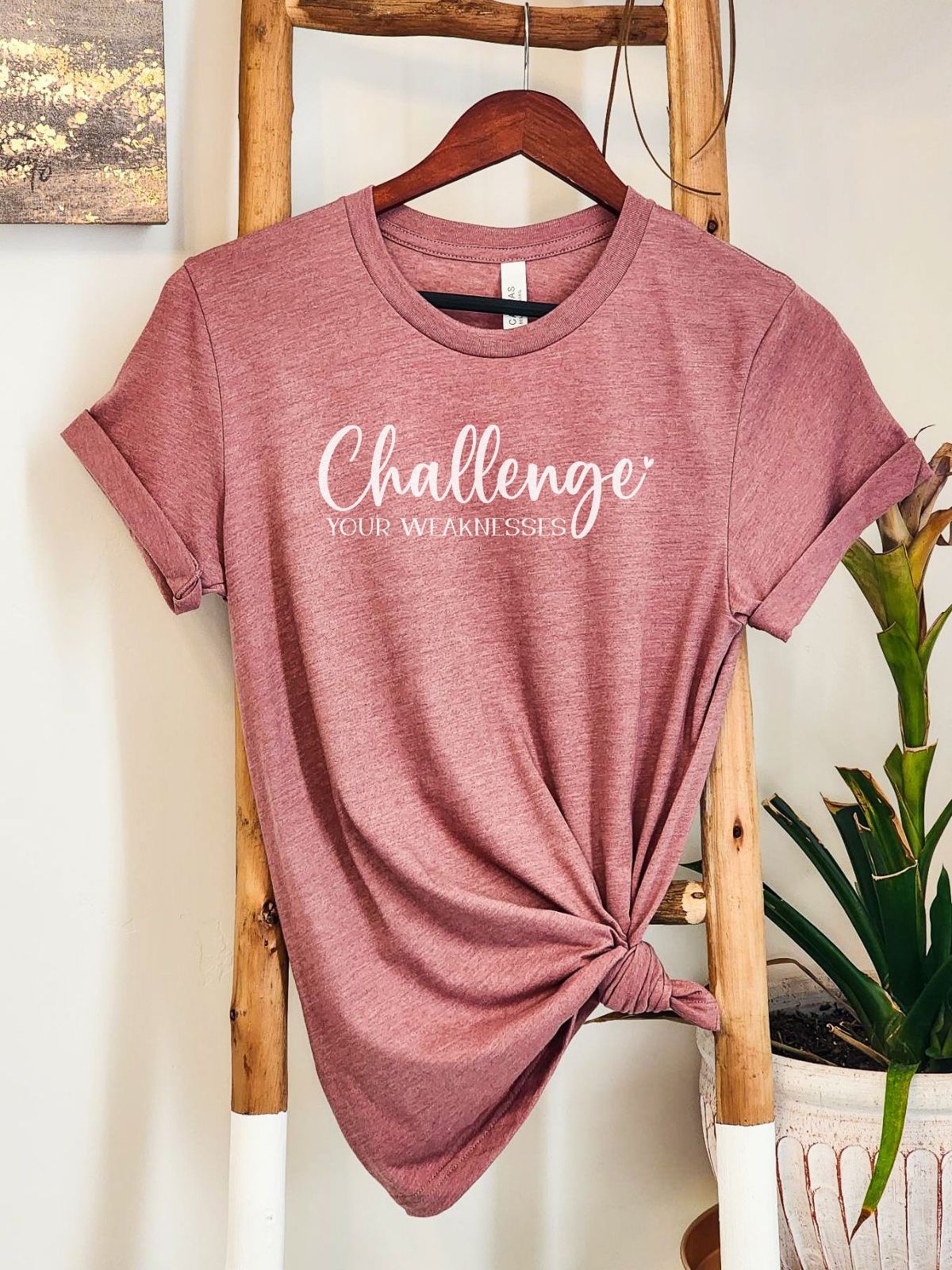 Challenge Your Weaknesses Women's Tee Everyday