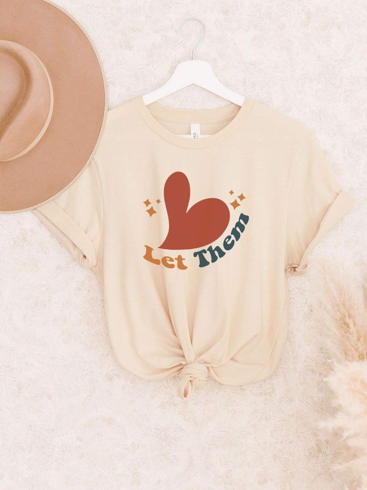 Let Them Women's T-Shirt Everyday