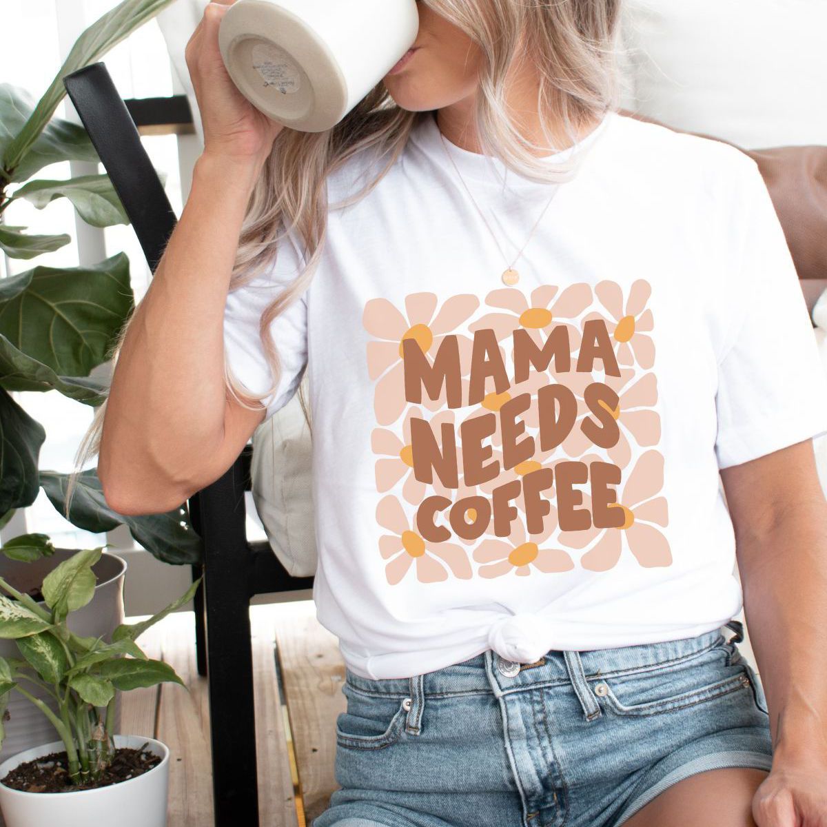 Mama Coffee Needs T Shirt