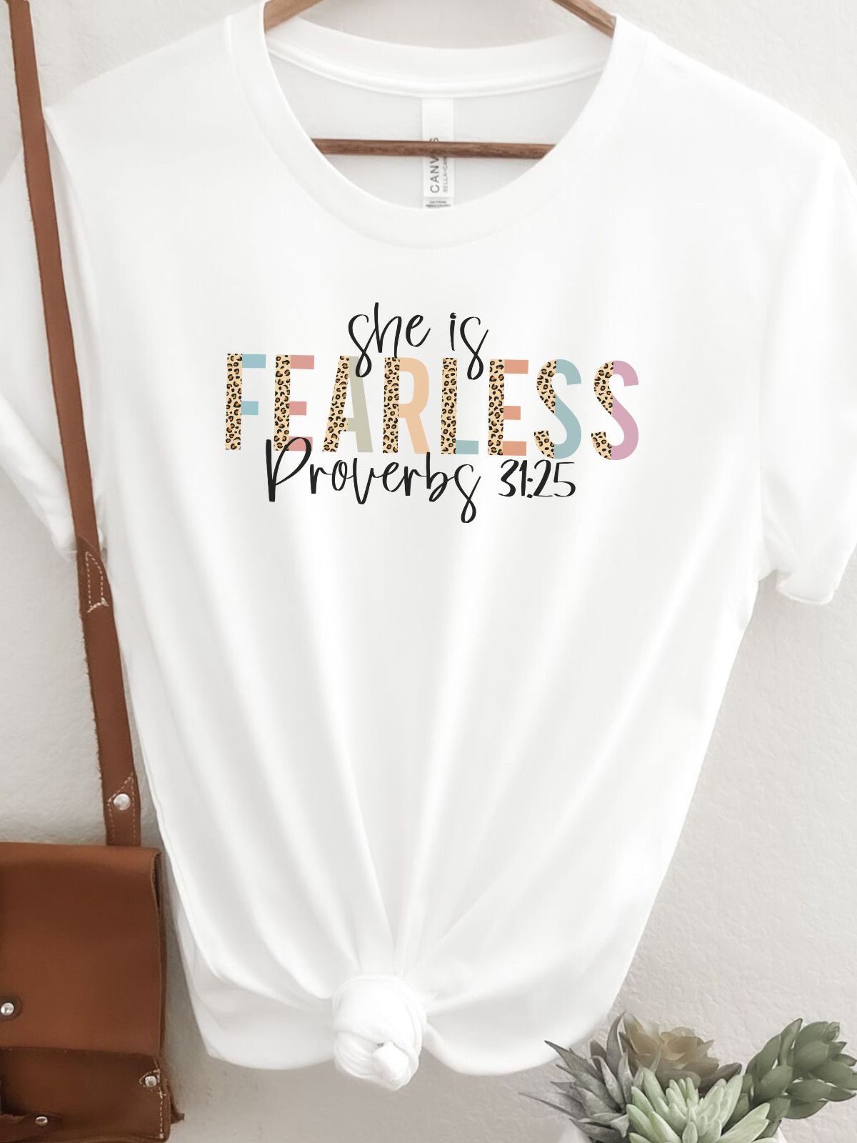 Fearless Women's T-Shirt Proverbs Inspirational
