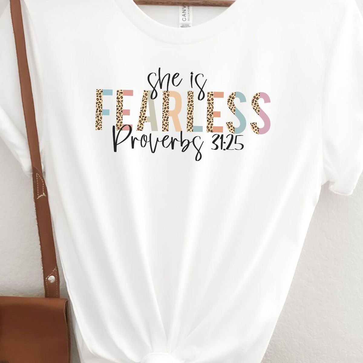 Fearless Women's T-Shirt Proverbs Inspirational