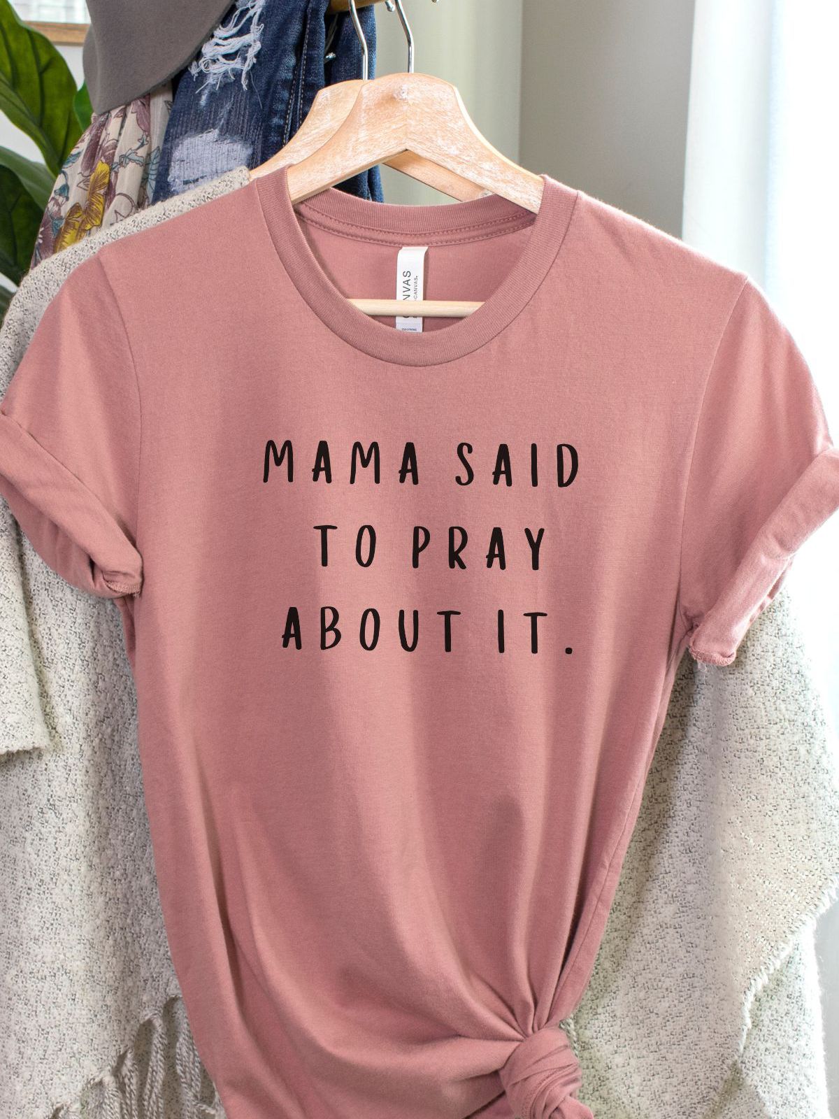 Mama Said Pray About It Womens Tee