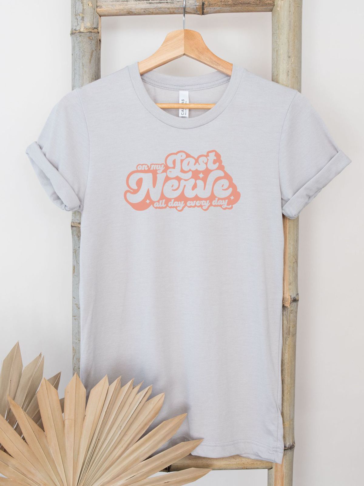 On My Last Nerve Women's T-shirt Casual