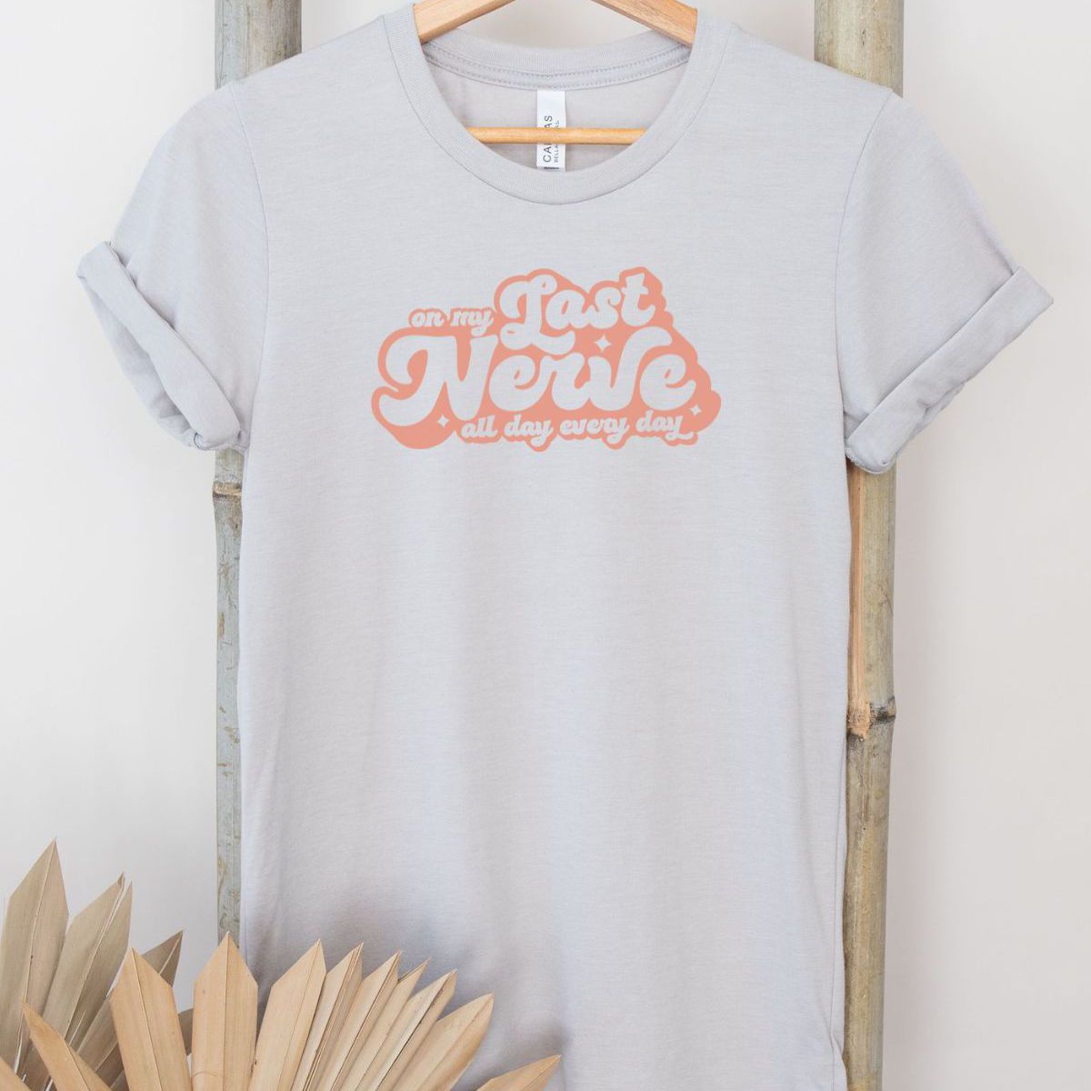 On My Last Nerve Women's T-shirt Casual