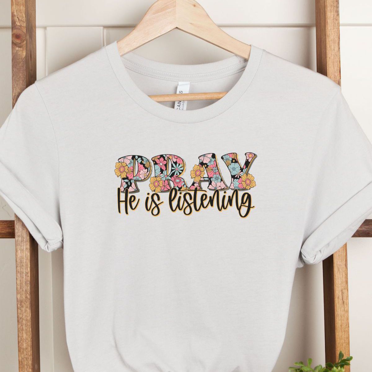 Pray He is Listening Women's T-Shirt