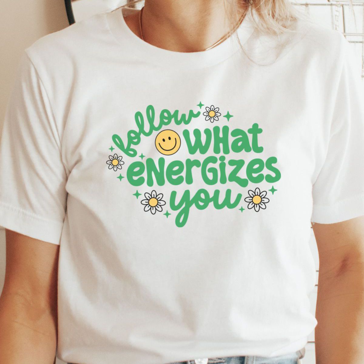 Follow What Energizes You Women T-Shirt