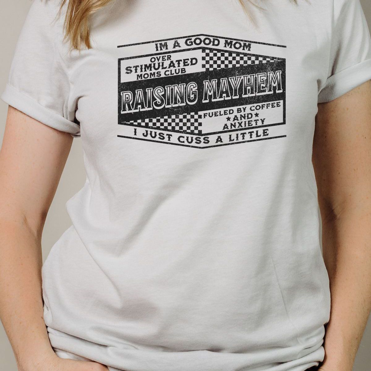 Raising Mayhem Moms T-Shirt Casual