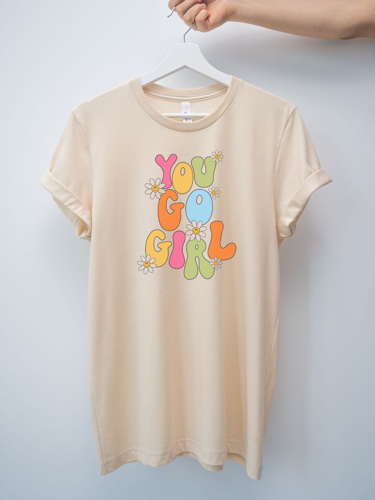 You Go Girl Women's T-Shirt Spring
