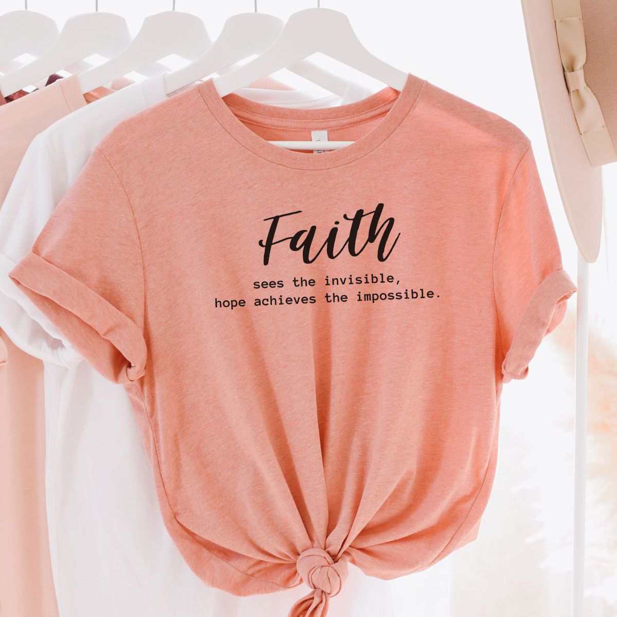 Faith Women's T-shirt Inspirational Quote