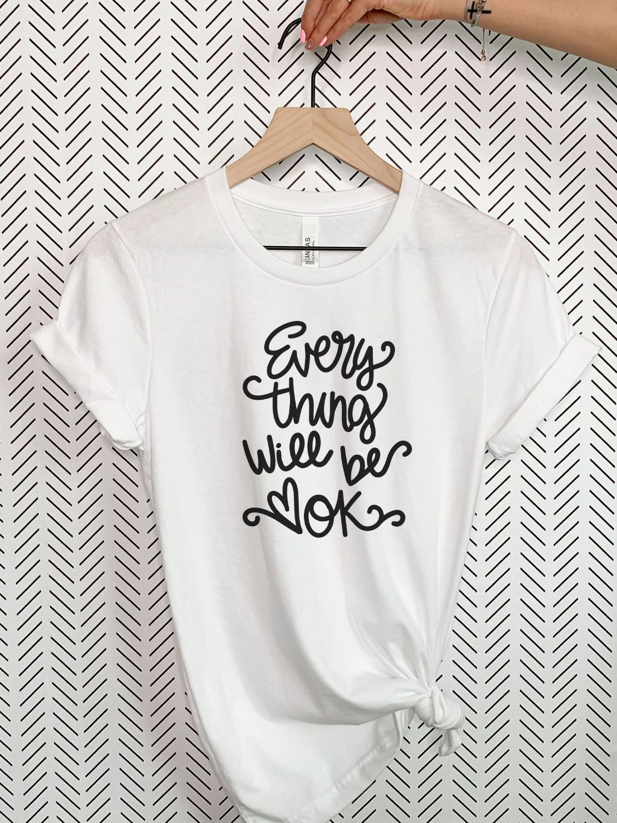 Everything Will Be OK Womens T-shirt Casual
