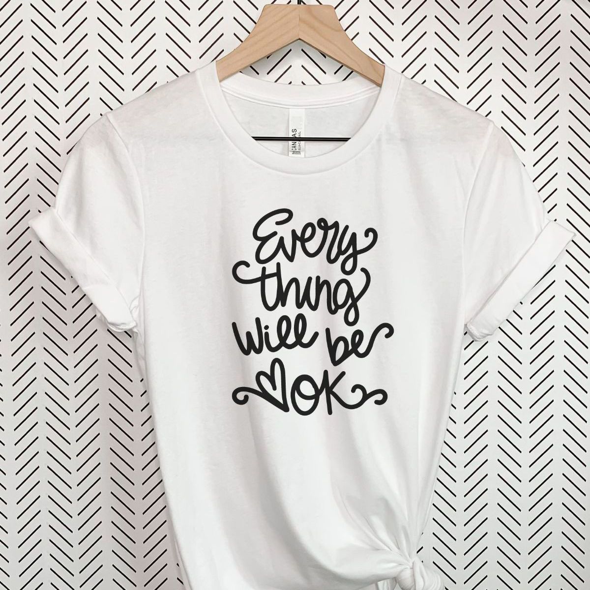 Everything Will Be OK Womens T-shirt Casual