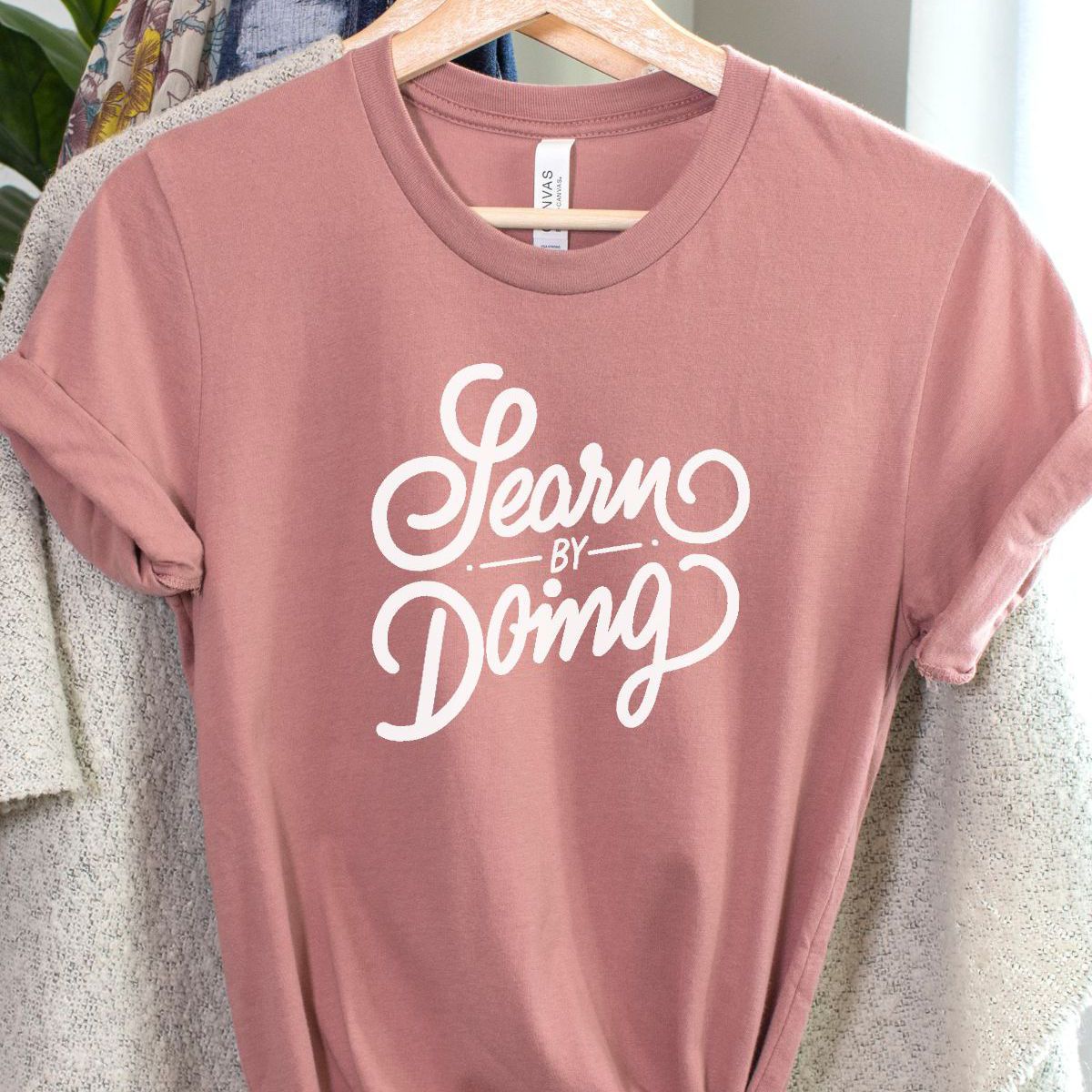 Learn by Doing Womens T-Shirt Casual