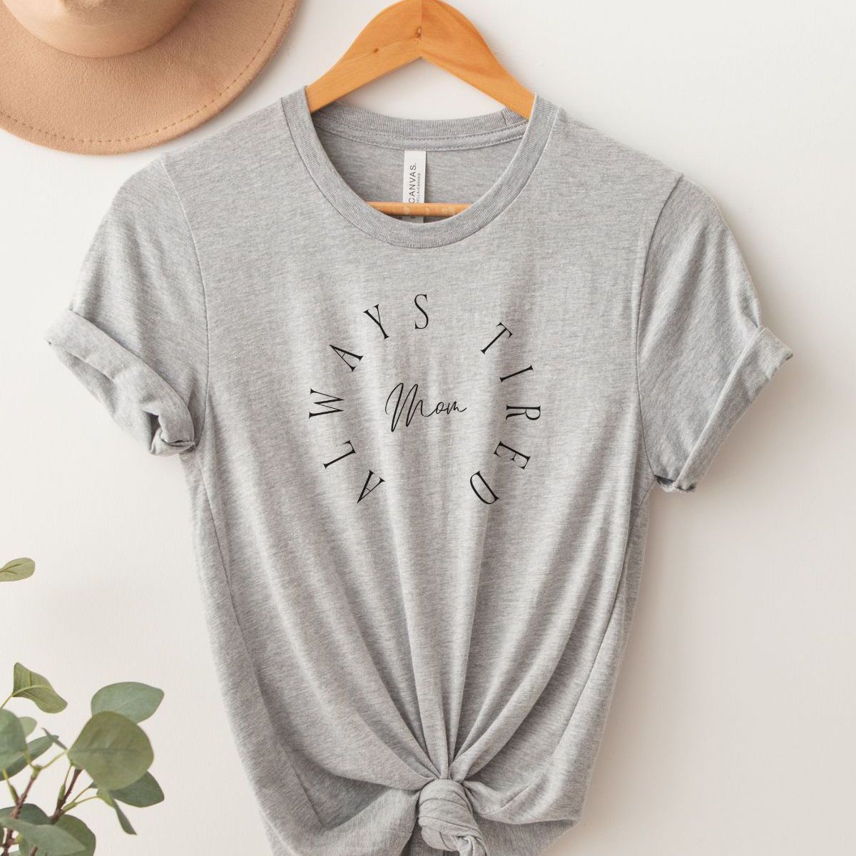 Always Tired Mom Women's T-Shirt Casual