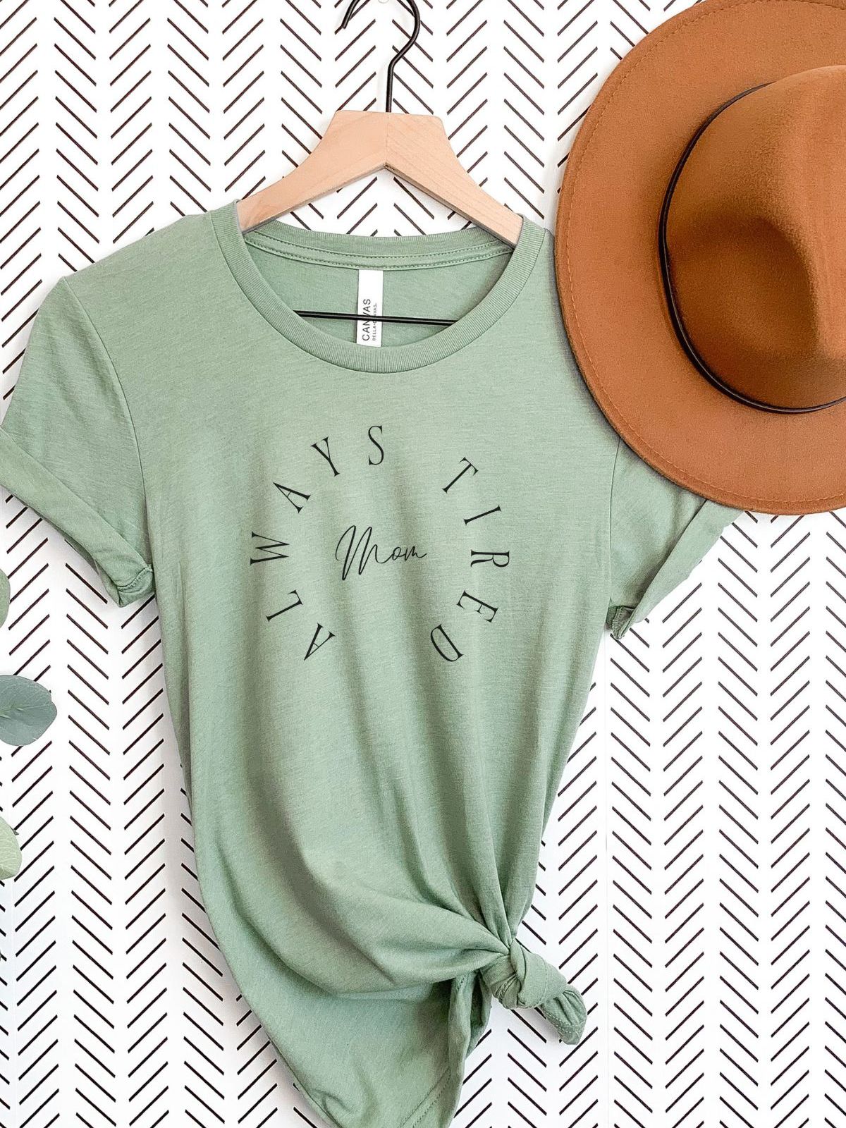Always Tired Mom Women's T-Shirt Casual