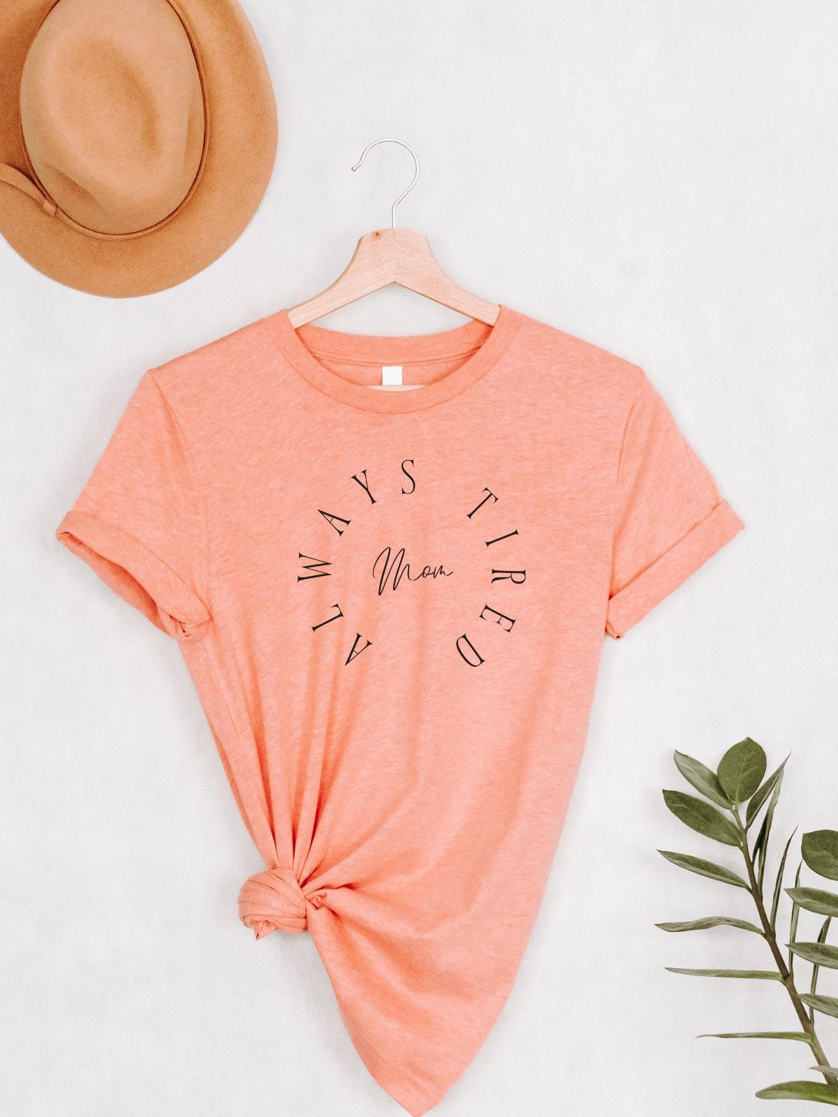 Always Tired Mom Women's T-Shirt Casual