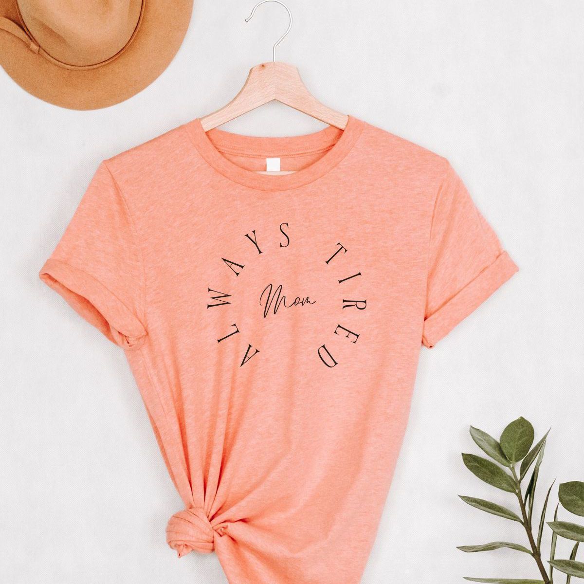Always Tired Mom Women's T-Shirt Casual