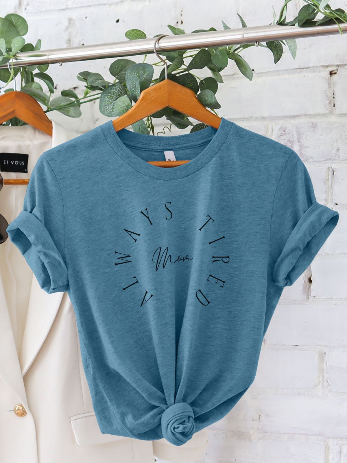 Always Tired Mom Women's T-Shirt Casual