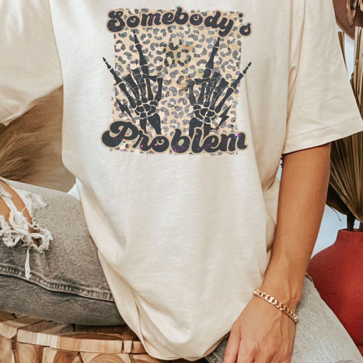 Somebody's Problem Unisex T-Shirt Casual