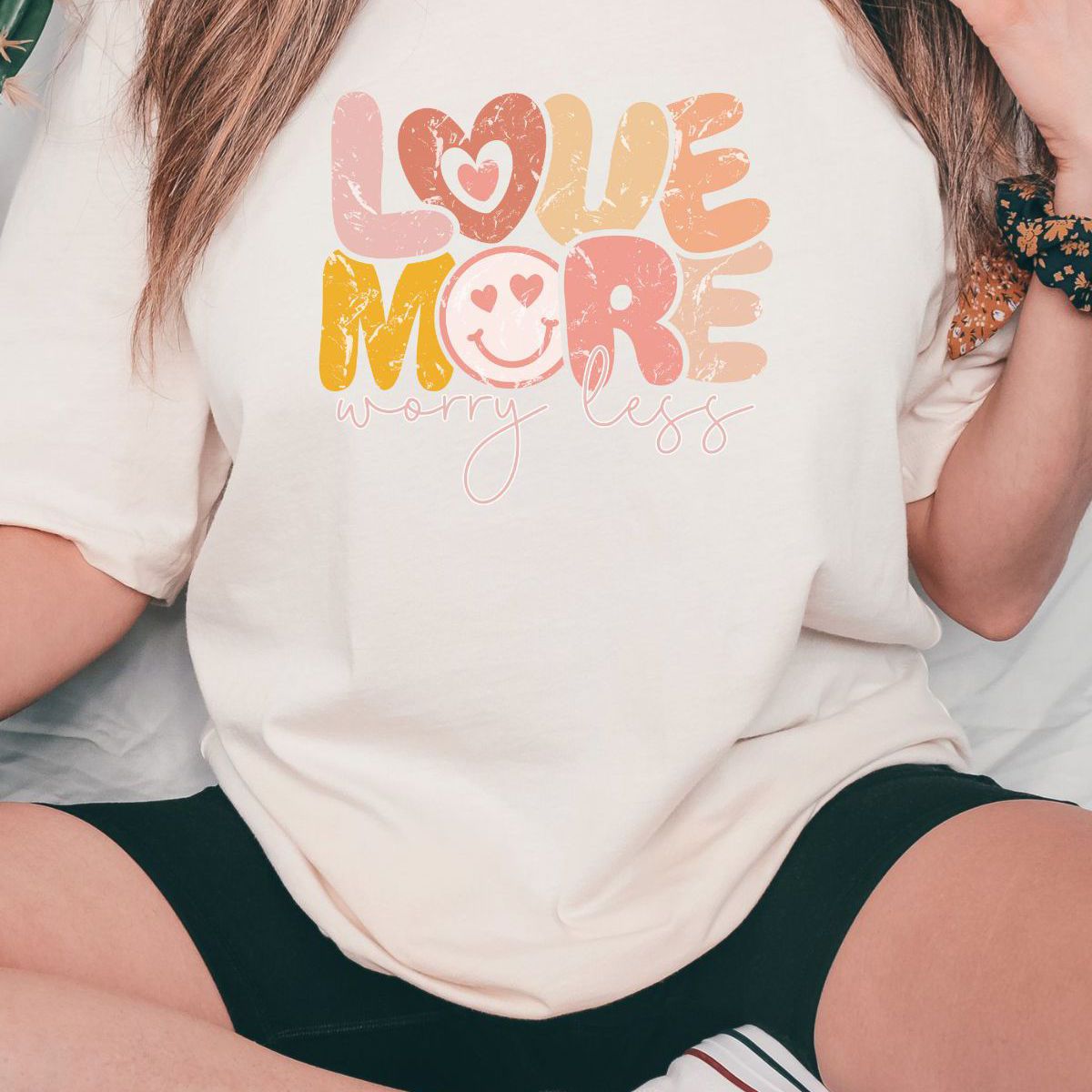 Love More Worry Less T Shirt