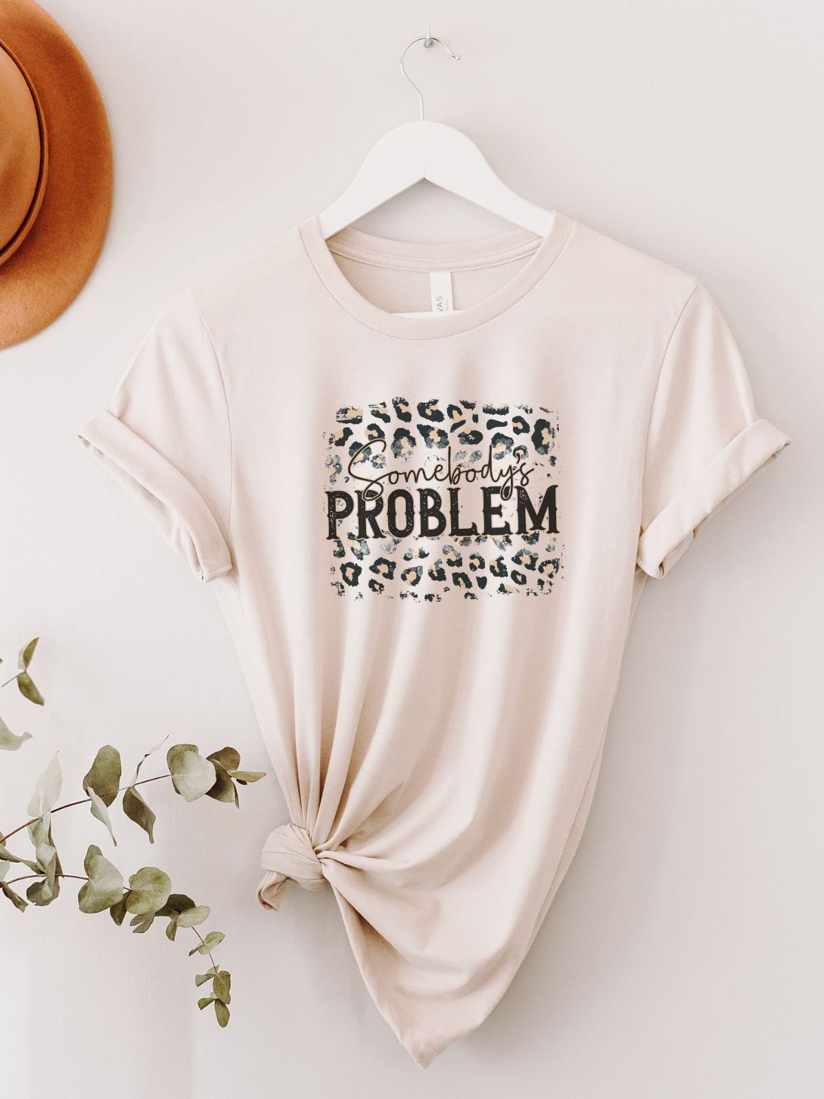 Somebodys Problem Womens T-Shirt Casual