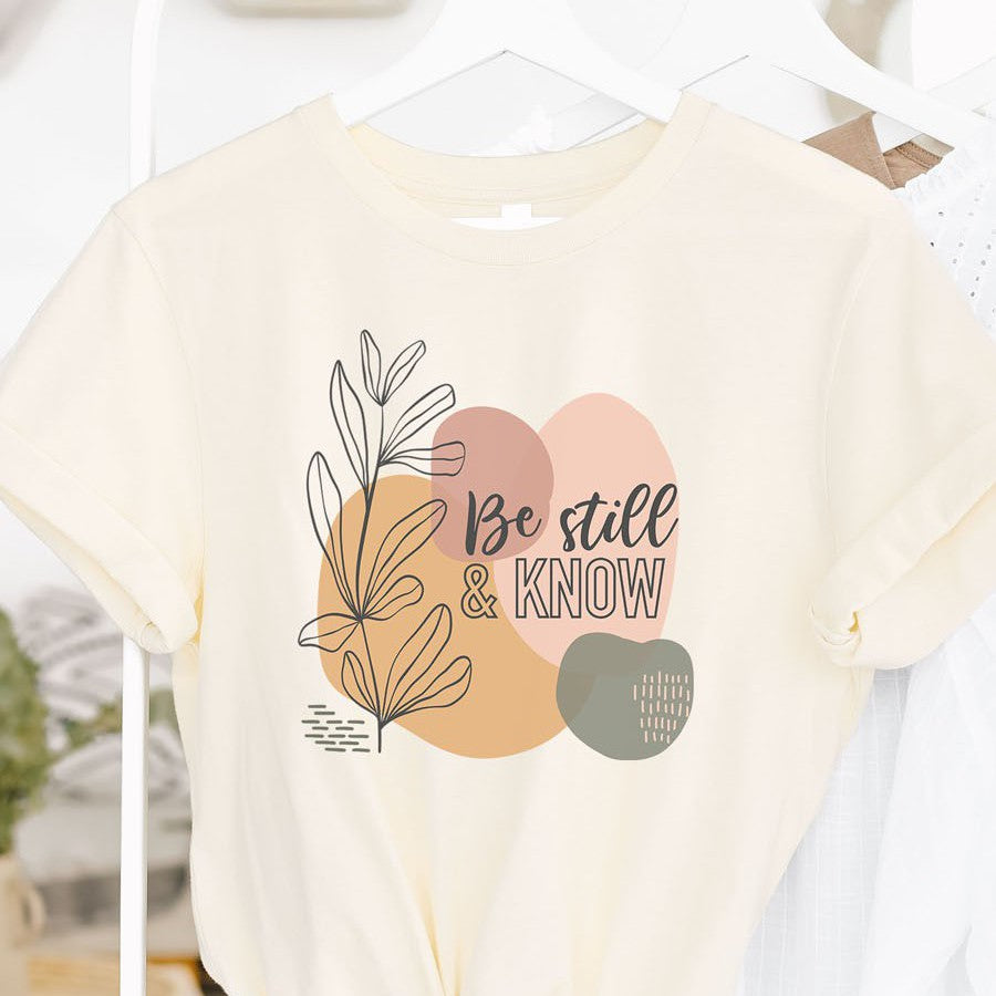 Be Still & Know Womens T-Shirt