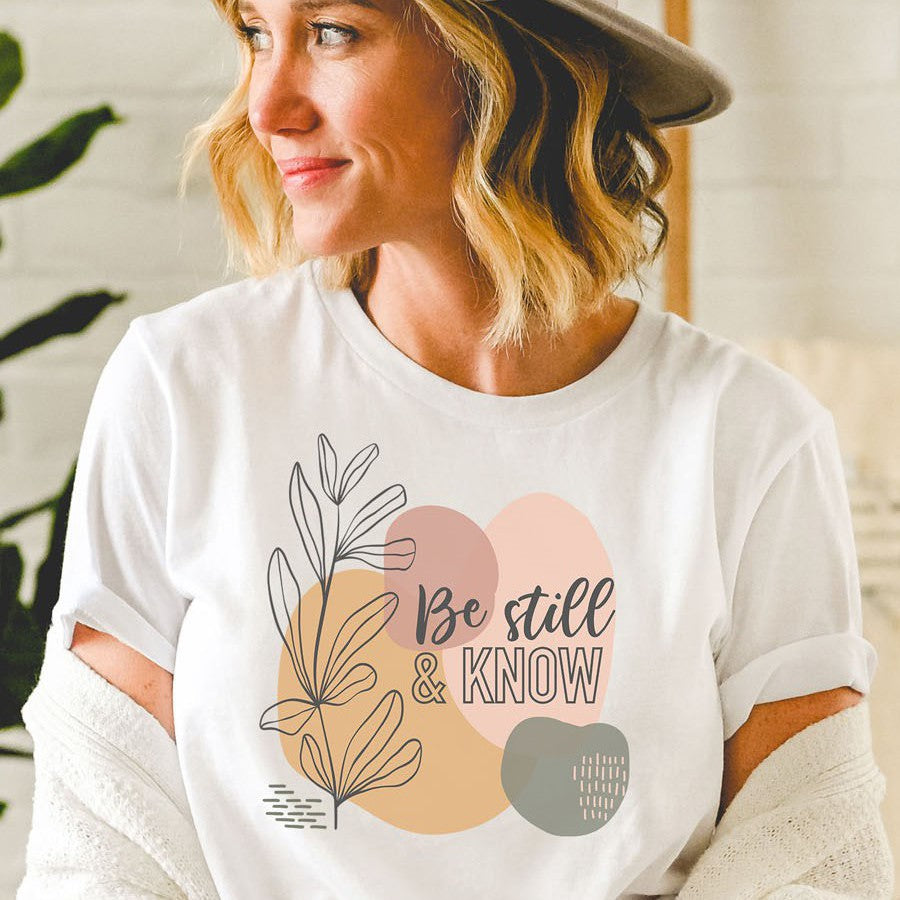 Be Still & Know Womens T-Shirt