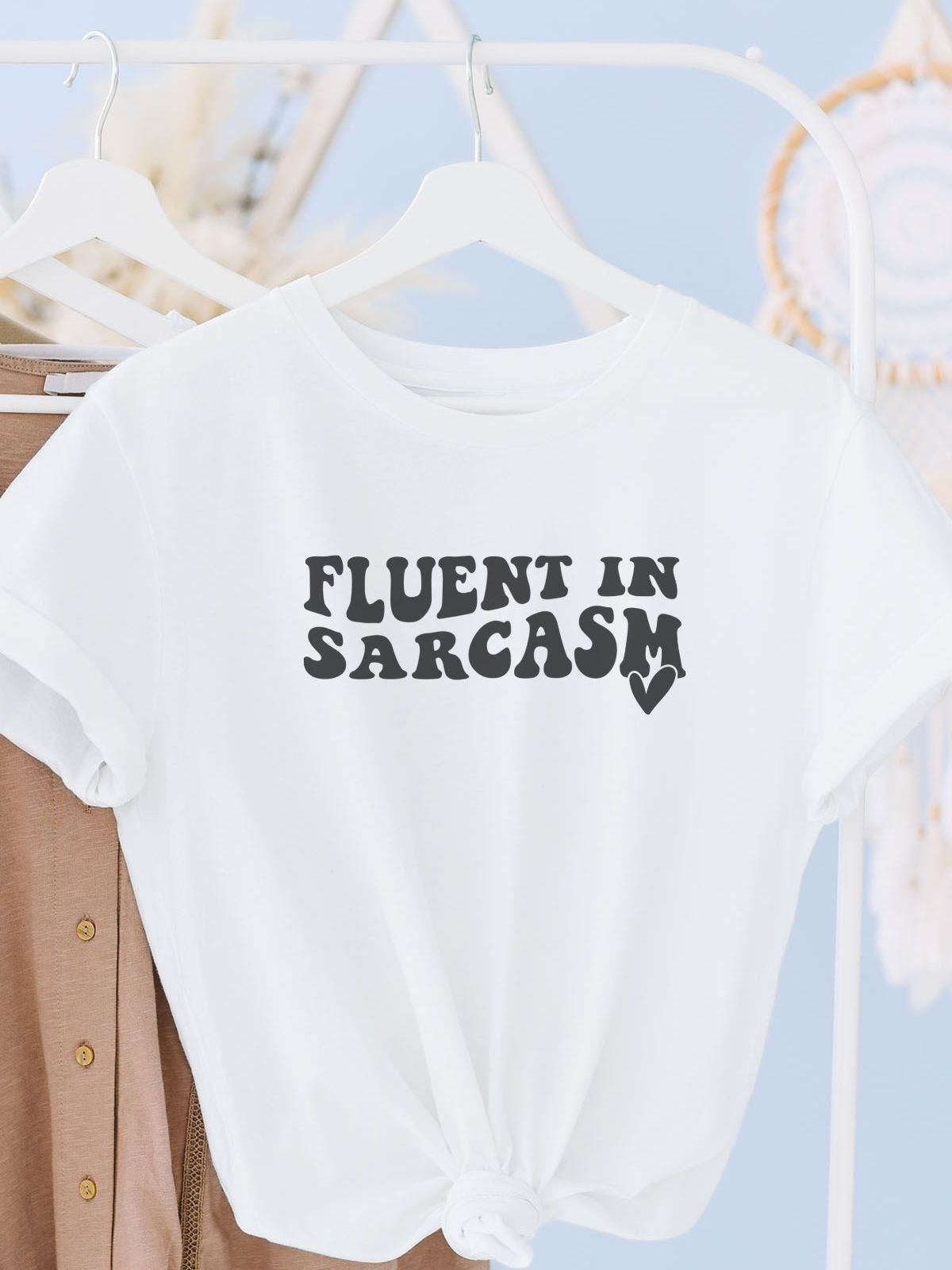 Fluent in Sarcasm Womens T-Shirt Casual