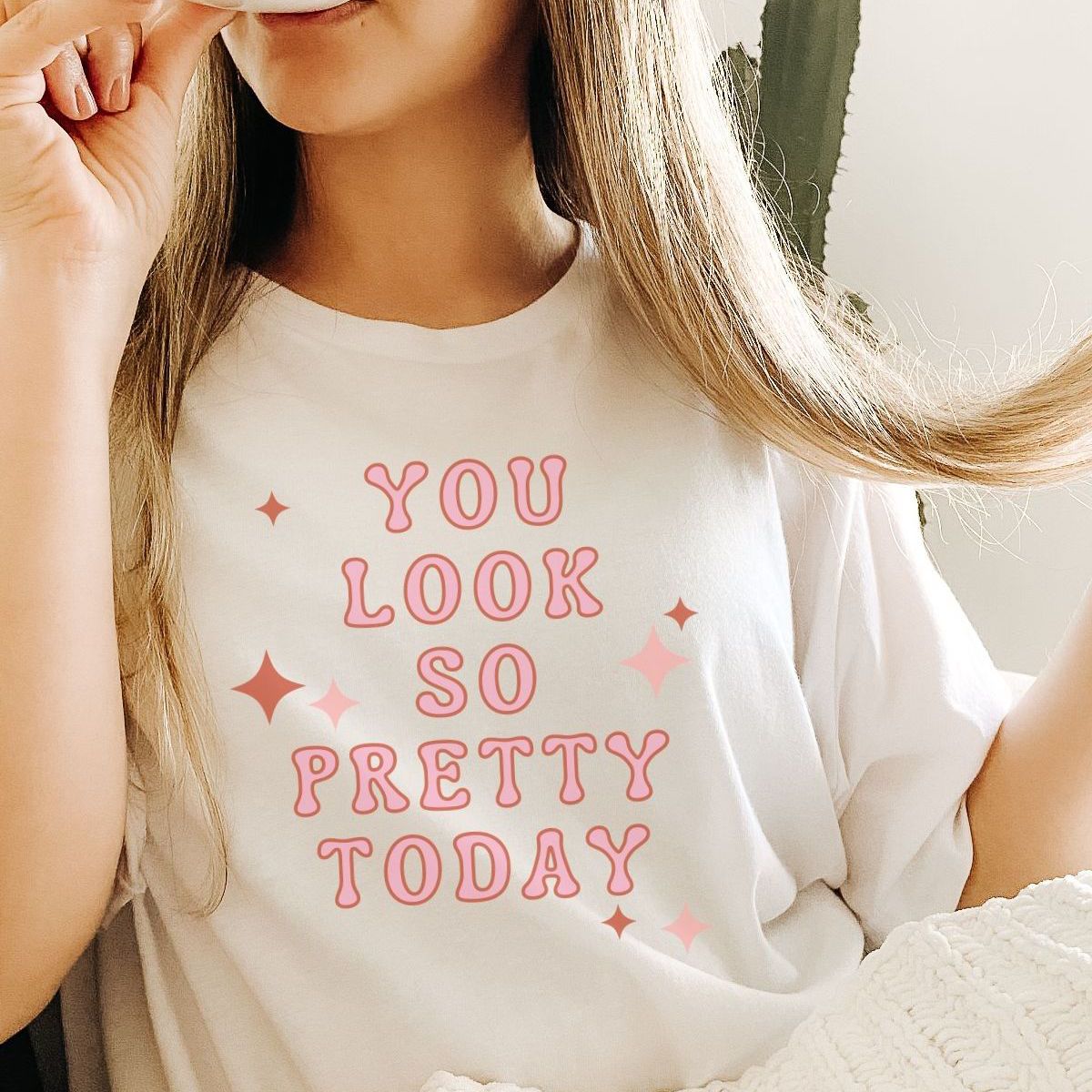 You Look Pretty Womens Tee Casual