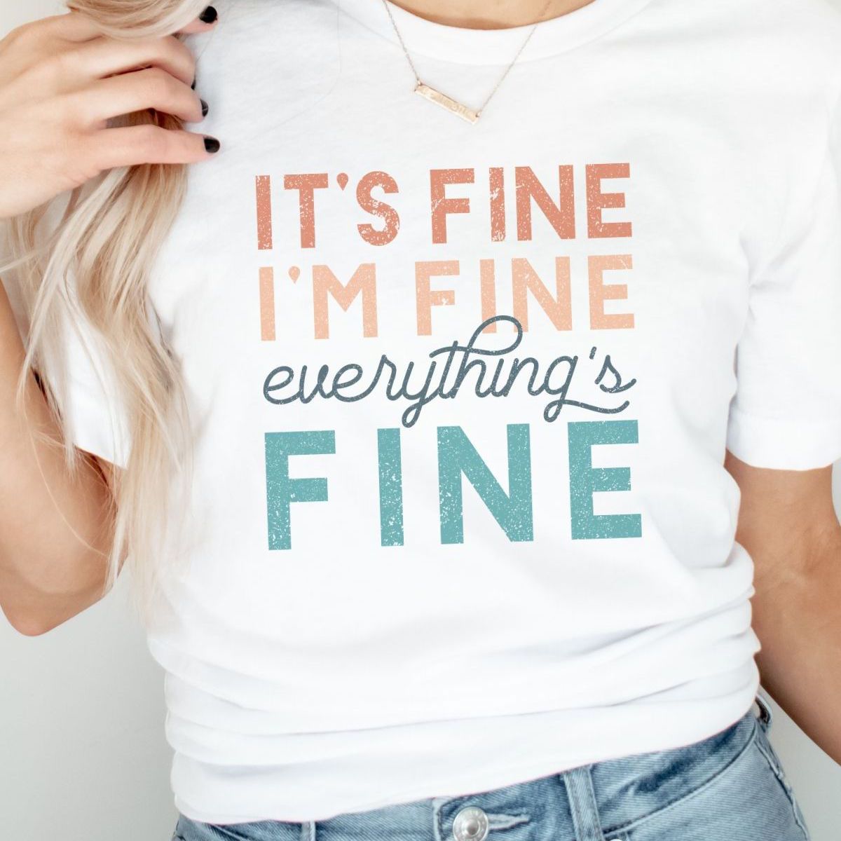 Its Fine Womens Tee Casual Wear