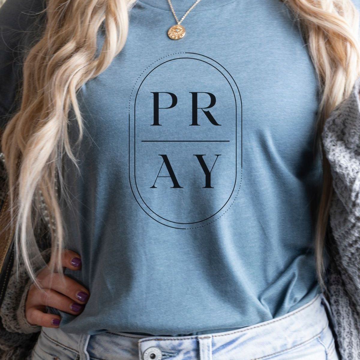 Pray Women T-Shirt Faith Casual