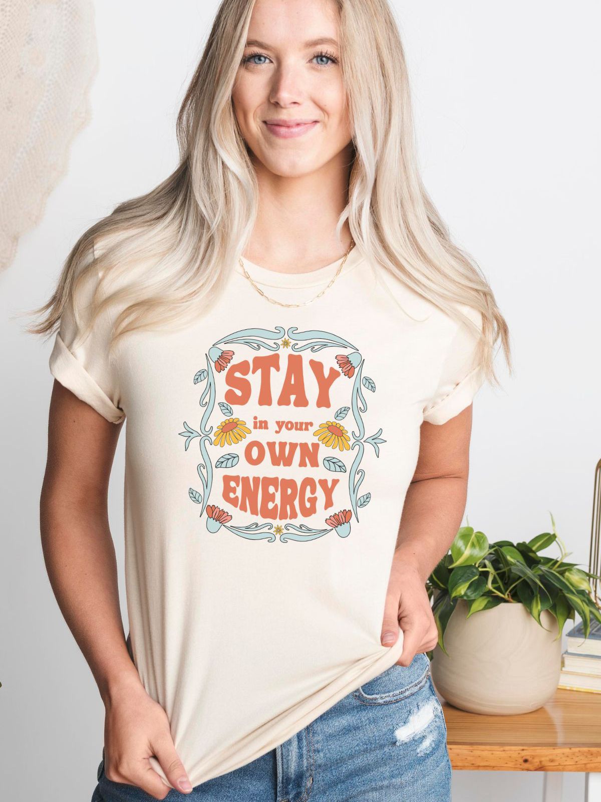 Stay In Your Energy Women's T-Shirt