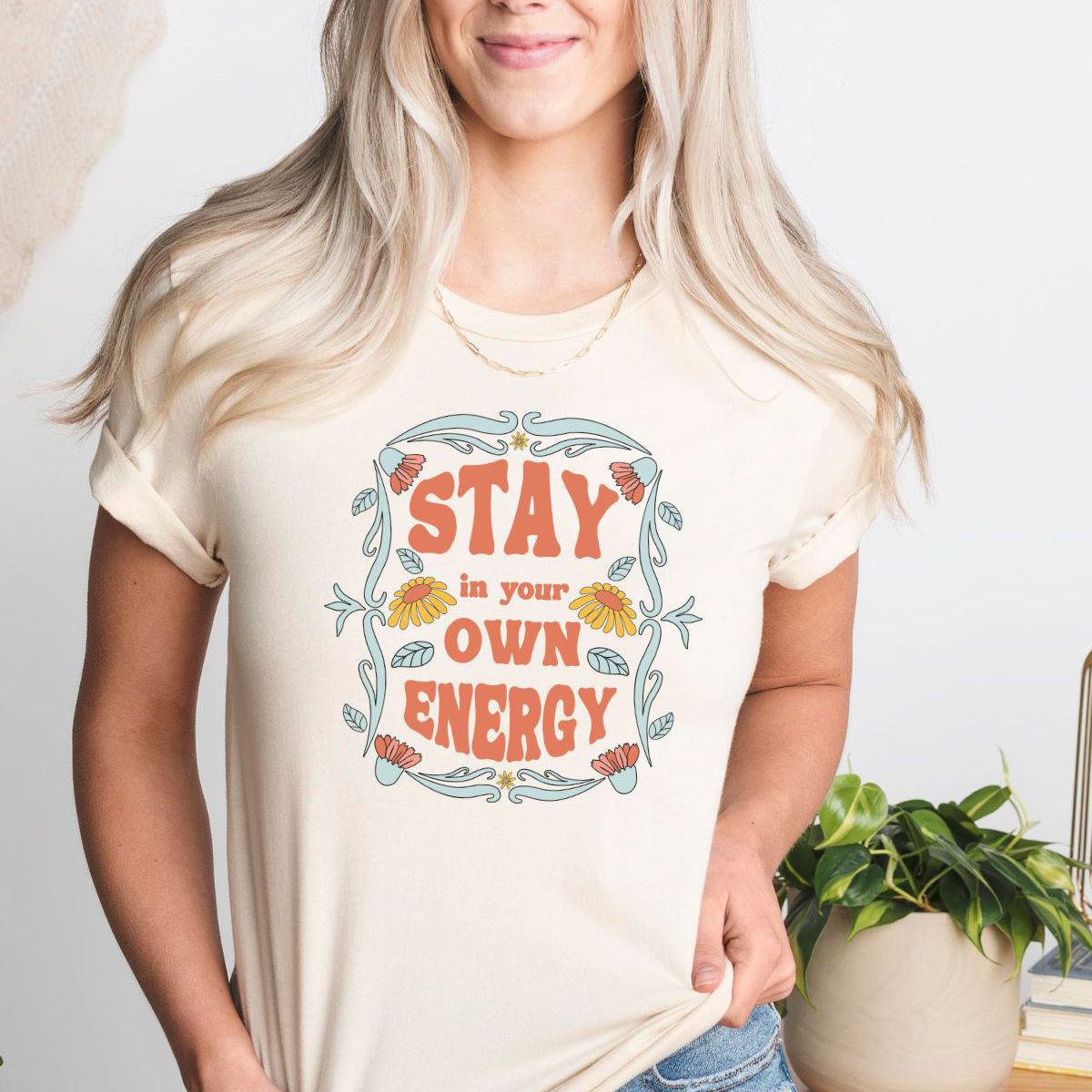 Stay In Your Energy Women's T-Shirt