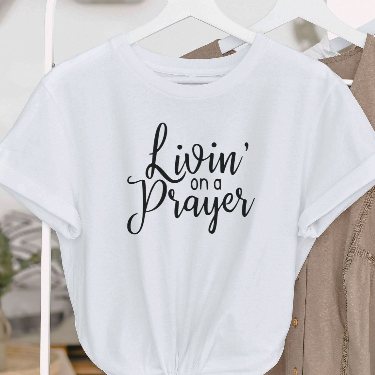 Livin on a Prayer Women's T-Shirt