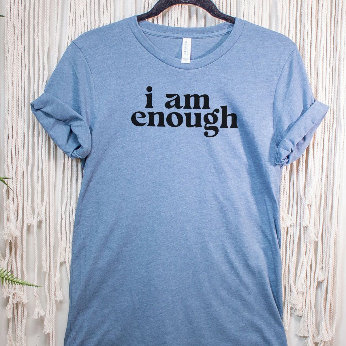 I Am Enough Women's T-Shirt Casual Wear