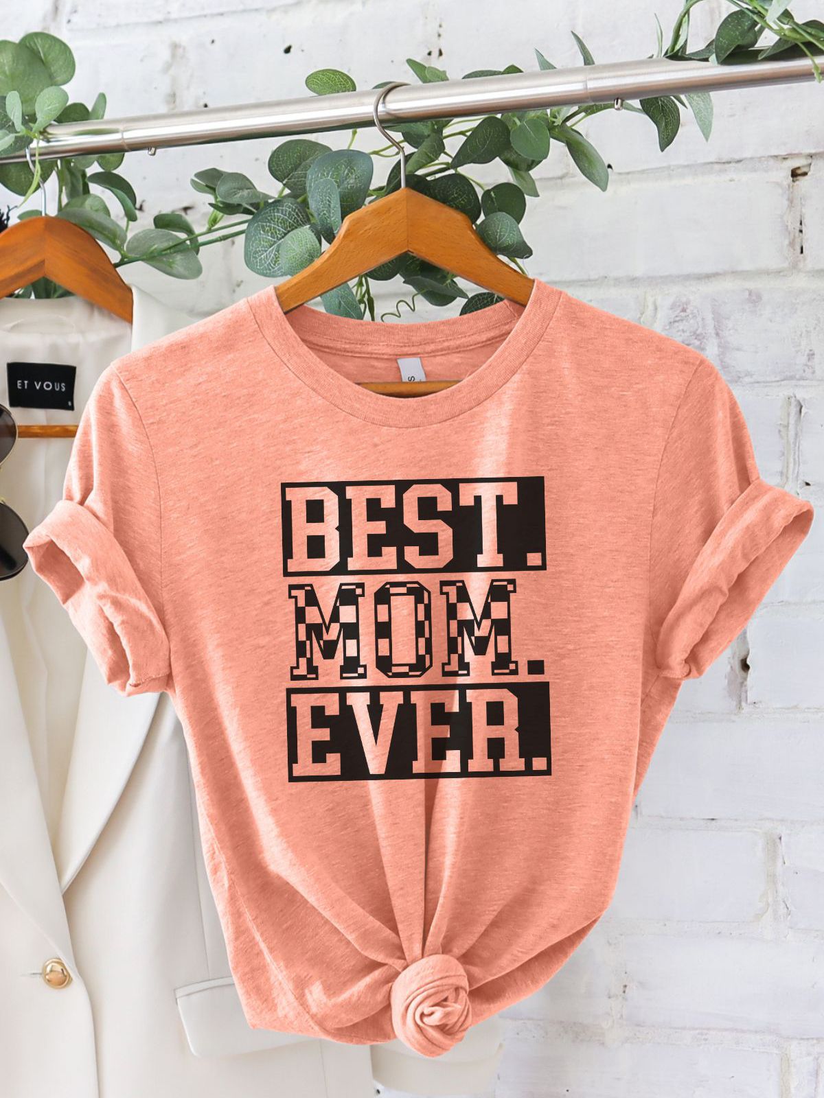 Best Mom Ever Women's T-Shirt Mother's Day