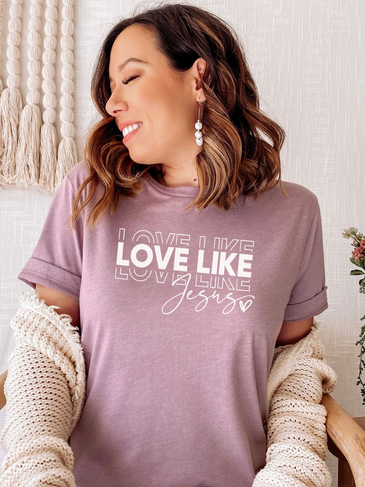 Love Like Jesus Women's T-shirt Inspirational